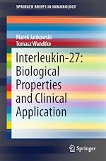 Télécharger le livre :  Interleukin-27: Biological Properties and Clinical Application