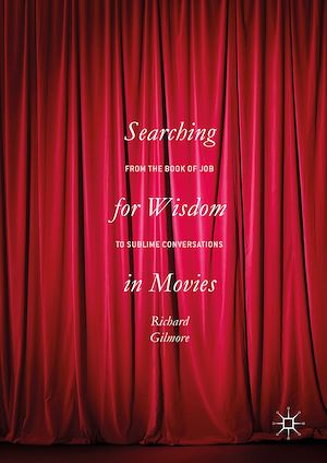 Téléchargez le livre :  Searching for Wisdom In Movies