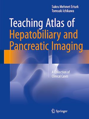 Téléchargez le livre :  Teaching Atlas of Hepatobiliary and Pancreatic Imaging