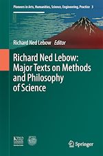 Télécharger le livre :  Richard Ned Lebow: Major Texts on Methods and Philosophy of Science