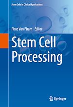 Télécharger le livre :  Stem Cell Processing