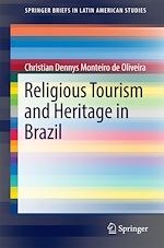 Télécharger le livre :  Religious Tourism and Heritage in Brazil
