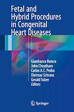 Télécharger le livre :  Fetal and Hybrid Procedures in Congenital Heart Diseases