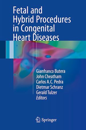 Téléchargez le livre :  Fetal and Hybrid Procedures in Congenital Heart Diseases
