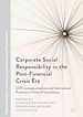 Télécharger le livre :  Corporate Social Responsibility in the Post-Financial Crisis Era
