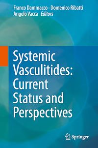 Téléchargez le livre :  Systemic Vasculitides: Current Status and Perspectives