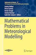 Télécharger le livre :  Mathematical Problems in Meteorological Modelling