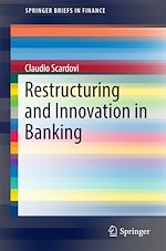 Télécharger le livre :  Restructuring and Innovation in Banking