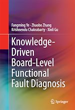 Télécharger le livre :  Knowledge-Driven Board-Level Functional Fault Diagnosis