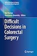 Télécharger le livre :  Difficult Decisions in Colorectal Surgery