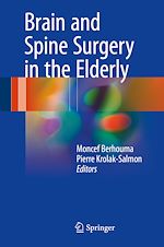 Télécharger le livre :  Brain and Spine Surgery in the Elderly