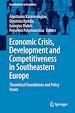 Télécharger le livre :  Economic Crisis, Development and Competitiveness in Southeastern Europe
