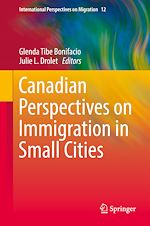 Télécharger le livre :  Canadian Perspectives on Immigration in Small Cities
