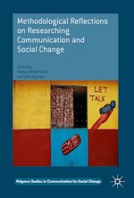 Télécharger le livre :  Methodological Reflections on Researching Communication and Social Change