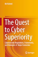 Télécharger le livre :  The Quest to Cyber Superiority
