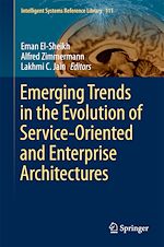 Télécharger le livre :  Emerging Trends in the Evolution of Service-Oriented and Enterprise Architectures
