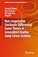 Télécharger le livre :  Non-cooperative Stochastic Differential Game Theory of Generalized Markov Jump Linear Systems