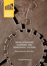Télécharger le livre :  Revolutionizing Economic and Democratic Systems