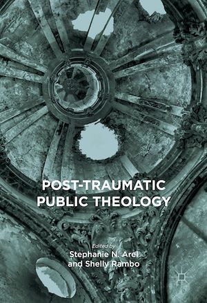 Téléchargez le livre :  Post-Traumatic Public Theology