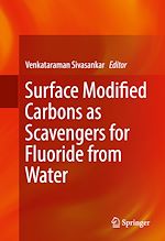 Télécharger le livre :  Surface Modified Carbons as Scavengers for Fluoride from Water