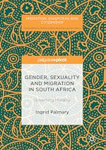 Télécharger le livre :  Gender, Sexuality and Migration in South Africa