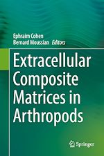 Télécharger le livre :  Extracellular Composite Matrices in Arthropods