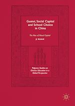 Télécharger le livre :  Guanxi, Social Capital and School Choice in China
