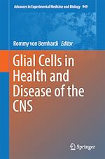 Télécharger le livre :  Glial Cells in Health and Disease of the CNS