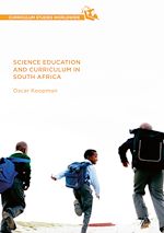 Télécharger le livre :  Science Education and Curriculum in South Africa
