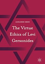 Télécharger le livre :  The Virtue Ethics of Levi Gersonides