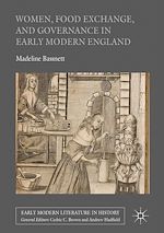 Télécharger le livre :  Women, Food Exchange, and Governance in Early Modern England
