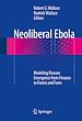 Télécharger le livre :  Neoliberal Ebola