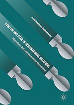 Télécharger le livre :  Realism and Fear in International Relations