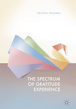 Télécharger le livre :  The Spectrum of Gratitude Experience