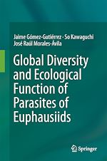 Télécharger le livre :  Global Diversity and Ecological Function of Parasites of Euphausiids