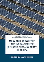 Télécharger le livre :  Managing Knowledge and Innovation for Business Sustainability in Africa
