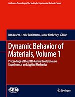 Télécharger le livre :  Dynamic Behavior of Materials, Volume 1