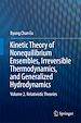 Télécharger le livre :  Kinetic Theory of Nonequilibrium Ensembles, Irreversible Thermodynamics, and Generalized Hydrodynamics
