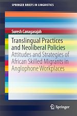 Download this eBook Translingual Practices and Neoliberal Policies