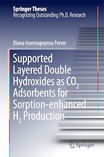 Télécharger le livre :  Supported Layered Double Hydroxides as CO2 Adsorbents for Sorption-enhanced H2 Production