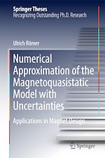 Télécharger le livre :  Numerical Approximation of the Magnetoquasistatic Model with Uncertainties