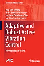 Télécharger le livre :  Adaptive and Robust Active Vibration Control