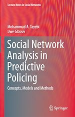 Télécharger le livre :  Social Network Analysis in Predictive Policing