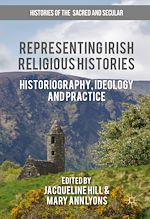 Télécharger le livre :  Representing Irish Religious Histories