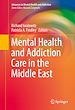 Télécharger le livre :  Mental Health and Addiction Care in the Middle East
