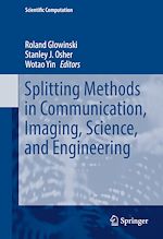Télécharger le livre :  Splitting Methods in Communication, Imaging, Science, and Engineering
