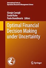 Télécharger le livre :  Optimal Financial Decision Making under Uncertainty