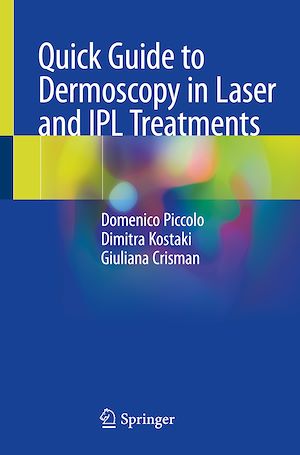Téléchargez le livre :  Quick Guide to Dermoscopy in Laser and IPL Treatments