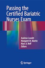Télécharger le livre :  Passing the Certified Bariatric Nurses Exam