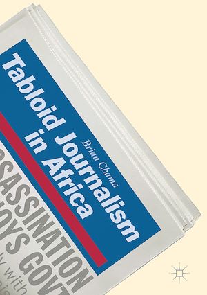 Téléchargez le livre :  Tabloid Journalism in Africa